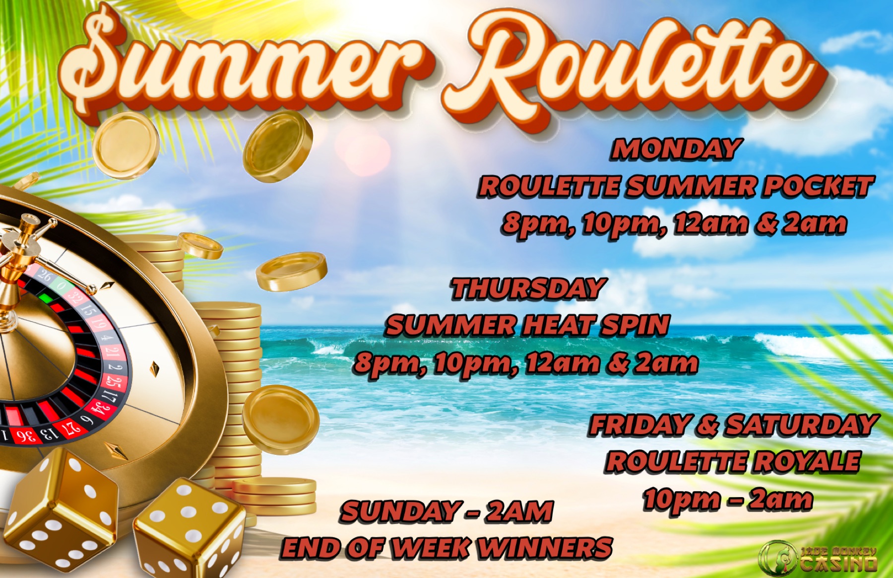 Summer Roulette: Monday to Sunday
